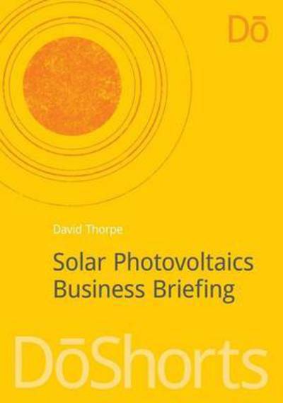 Cover for David Thorpe · Solar Photovoltaics Business Briefing - DoShorts (Paperback Book) (2012)