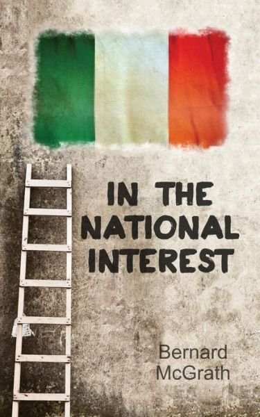 Cover for Bernard Mcgrath · In the National Interest (Paperback Book) (2014)