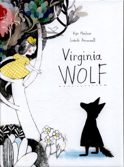 Virginia Wolf - Kyo Maclear - Książki - Book Island Limited - 9781911496038 - 2 marca 2017