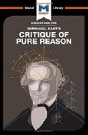 Cover for Michael O'Sullivan · An Analysis of Immanuel Kant's Critique of Pure Reason - The Macat Library (Hardcover Book) (2017)