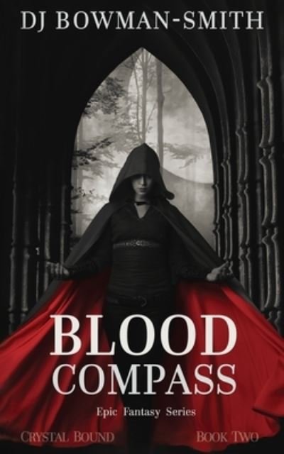 Cover for DJ Bowman-Smith · Blood Compass : Epic Fantasy (Paperback Book) (2020)