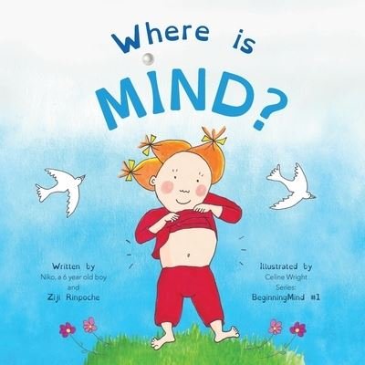 Cover for Ziji Rinpoche · Where is Mind? (Taschenbuch) (2021)