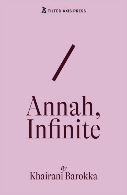 Cover for Khairani Barokka · Annah, Infinite (Paperback Book) (2025)