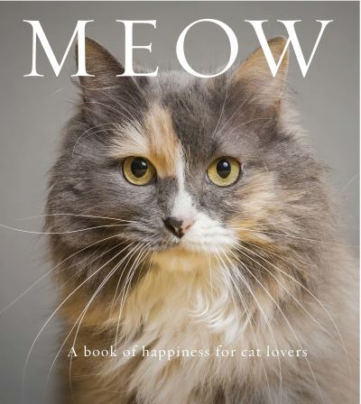 Cover for Anouska Jones · Meow: A Book of Happiness for Cat Lovers - Animal Happiness (Pocketbok) (2022)