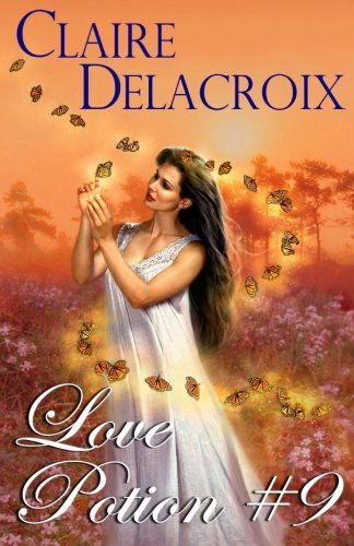 Love Potion #9 - Claire Delacroix - Książki - Deborah A. Cooke - 9781927477038 - 5 maja 2012