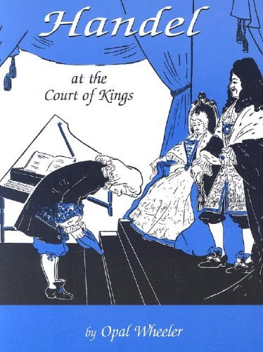 Cover for Opal Wheeler · Handel at the Court of Kings (Paperback Bog) (2006)