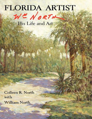 Cover for William North · Florida Artist: Wm. North, His Life and Art (Paperback Book) (2011)