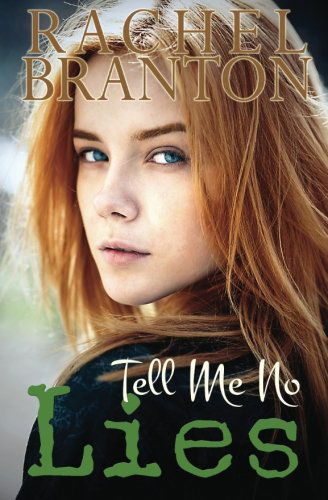 Cover for Rachel Branton · Tell Me No Lies (Paperback Book) (2012)