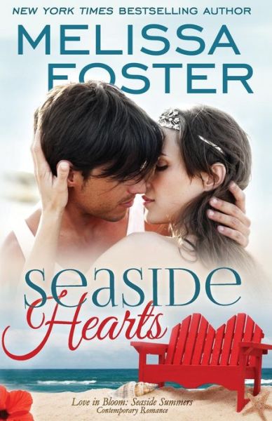 Cover for Melissa Foster · Seaside Hearts (Love in Bloom: Seaside Summers) - Love in Bloom: Seaside Summers (Paperback Book) (2014)
