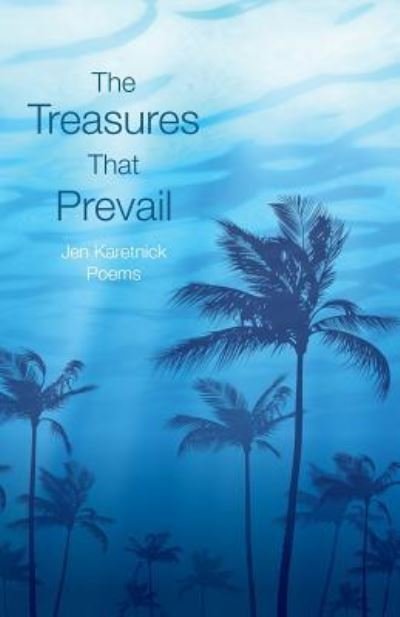 Cover for Jen Karetnick · The Treasures That Prevail (Paperback Bog) (2016)
