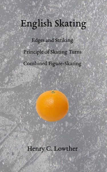 Cover for Henry C Lowther · English Skating (Paperback Book) (2019)