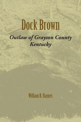 Cover for William R Haynes · Dock Brown (Taschenbuch) (2017)