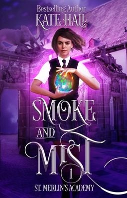 Cover for Kate Hall · Smoke and Mist (Paperback Book) (2019)