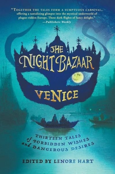 Cover for Lenore Hart · The Night Bazaar : Venice (Paperback Book) (2020)