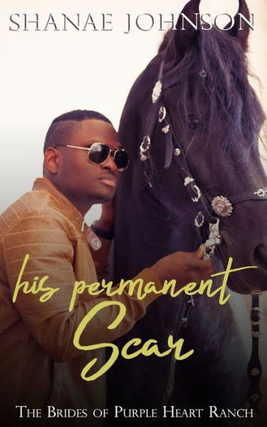 Cover for Shanae Johnson · His Permanent Scar (Pocketbok) (2020)