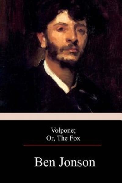 Cover for Ben Jonson · Volpone; Or, the Fox (Paperback Book) (2017)