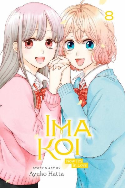 Cover for Ayuko Hatta · Ima Koi: Now I'm in Love, Vol. 8 - Ima Koi: Now I'm in Love (Pocketbok) (2024)