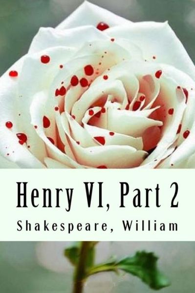 Cover for William Shakespeare · Henry VI, Part 2 (Paperback Bog) (2017)