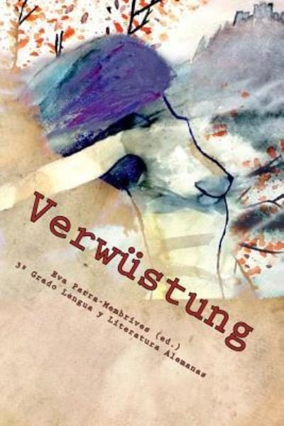 Cover for 3 Degreesgrado Lengua Y Literatura Alemanas · Verwustung (Paperback Bog) (2018)