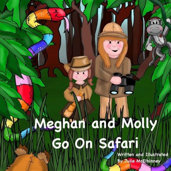 Meghan and Molly Go On Safari - Julie McElhinney - Books - Createspace Independent Publishing Platf - 9781986618038 - March 17, 2018