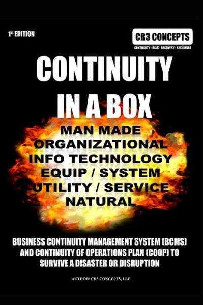 Continuity In A Box - CR3 Concepts llc - Livros - CreateSpace Independent Publishing Platf - 9781987439038 - 1 de março de 2018