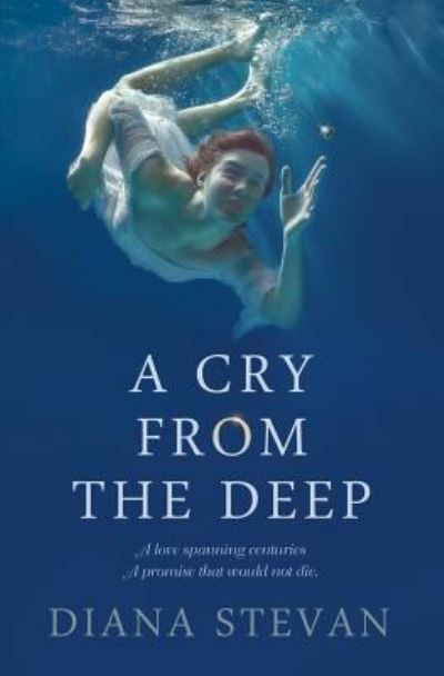 Cover for Diana Stevan · A Cry from the Deep (Pocketbok) (2018)