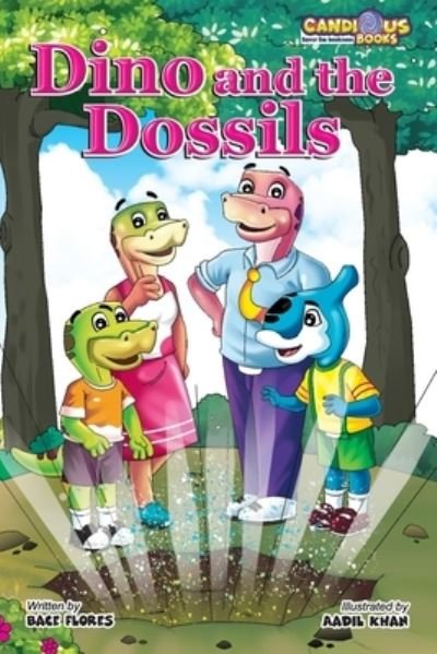 Cover for Bace Flores · Dino and the Dossils (Paperback Book) [Large type / large print edition] (2020)