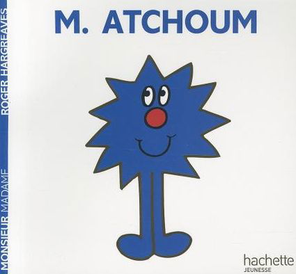 Roger Hargreaves · Collection Monsieur Madame (Mr Men & Little Miss): M. Atchoum (Pocketbok) [French edition] (2008)