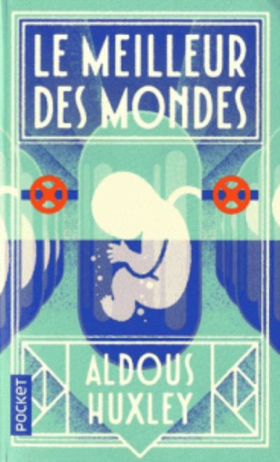 Cover for Aldous Huxley · Le meilleur des mondes (Paperback Bog) (2017)