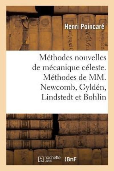 Cover for Henri Poincare · Les Methodes Nouvelles de la Mecanique Celeste (Pocketbok) (2019)