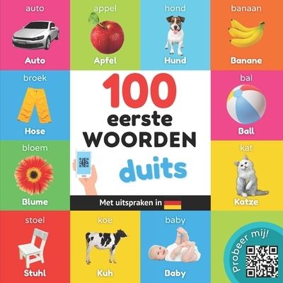 Cover for Yukismart · 100 eerste woorden in het duits: Tweetalig fotoboek for kinderen: nederlands / duits met uitspraken (Taschenbuch) (2022)