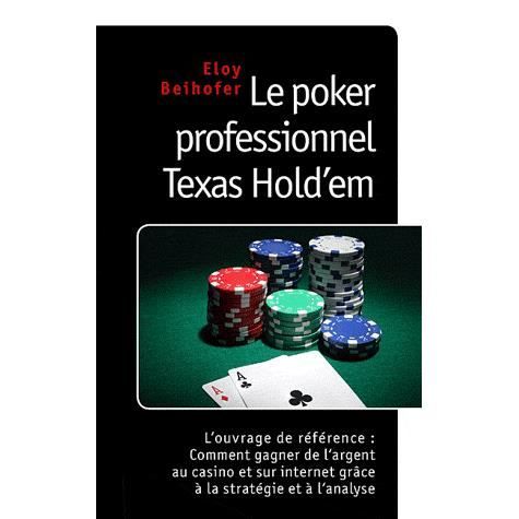 Cover for Eloy Beihofer · Le poker professionnel Texas Hold'em (Paperback Book) (2008)