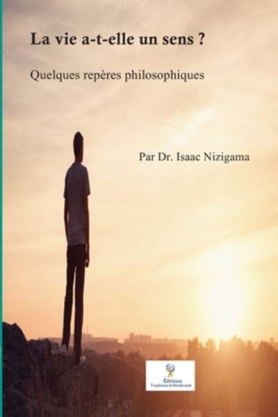 Cover for Isaac Nizigama · La vie a-t-elle un sens ? (Paperback Book) (2020)