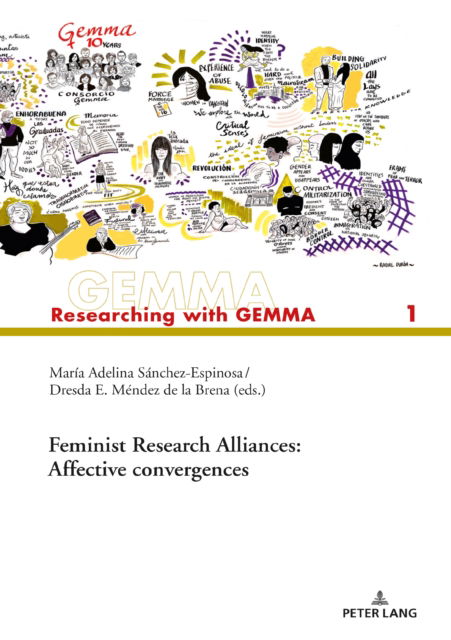 Cover for Dresda E. Mendez de la Brena · Feminist Research Alliances: Affective convergences - Researching with GEMMA (Paperback Book) [New edition] (2022)