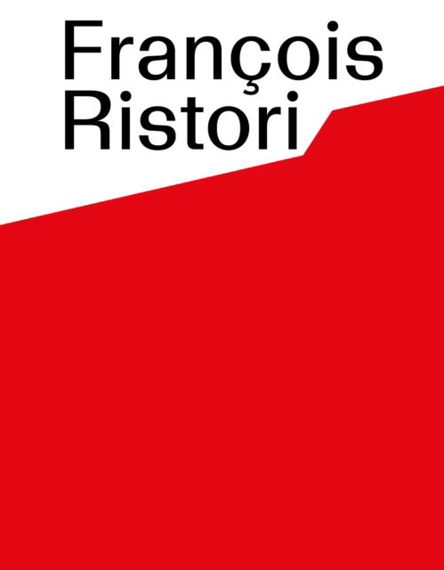 Francois Ristori -  - Livros - JRP Ringier - 9783037646038 - 4 de outubro de 2023