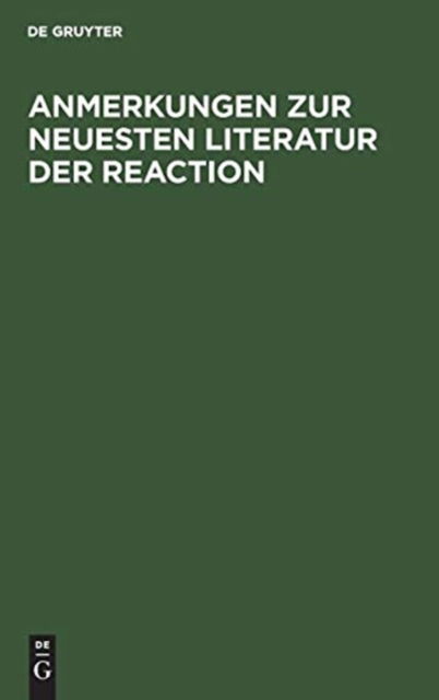 Cover for Anmerkungen Zur Neuesten Literatur der Reaction (Book) (1901)