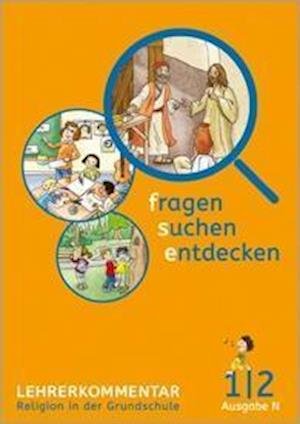 Cover for Klett Ernst /Schulbuch · Fragen - Suchen - Entdecken 1/2. Handreichungen Für den Unterricht Klasse 1/2. Ausgabe Nordrhein-westfalen Ab 2017 (Paperback Bog) (2022)