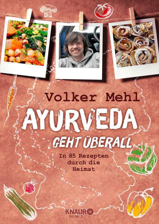 Cover for Mehl · Ayurveda geht überall (Book)