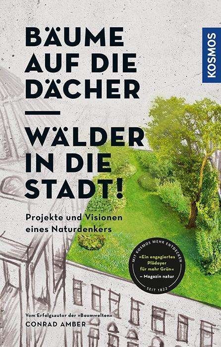 Cover for Amber · Bäume auf die Dächer! (Buch)