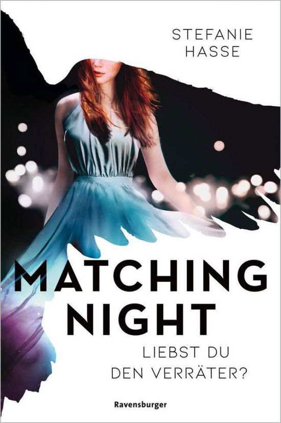 Cover for Stefanie Hasse · Matching Night, Band 2: Liebst du den Verräter? (Toys)