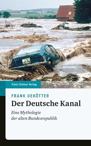 Cover for Uekötter · Der Deutsche Kanal (Book) (2020)