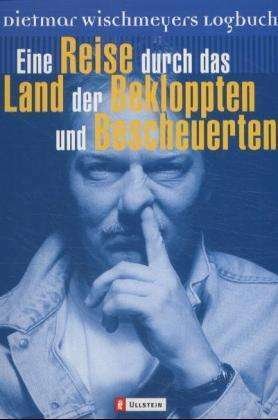Cover for Dietmar Wischmeyer · Ullstein 36203 Wischmeyer.Reise durch (Bog)