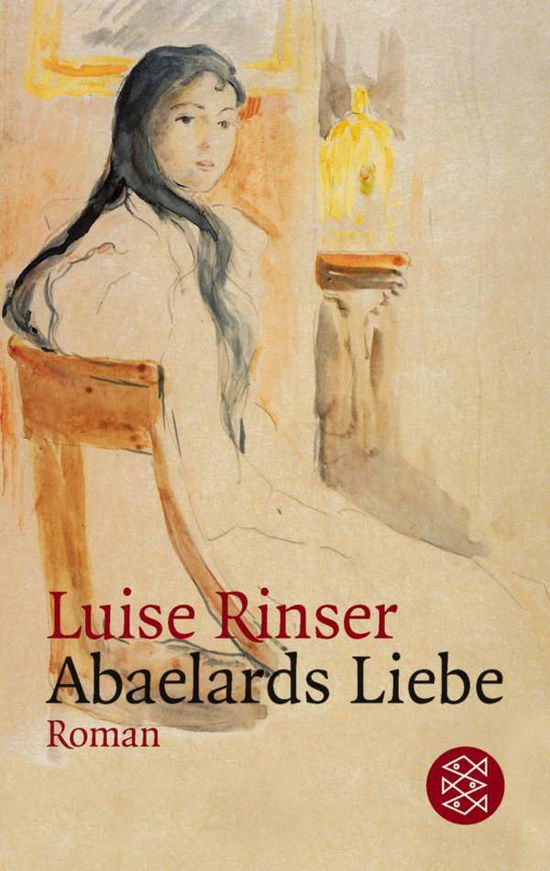 Cover for Luise Rinser · Fischer TB.11803 Rinser.Abaelards Liebe (Book)