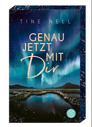 Tine Nell · Genau jetzt mit dir (Book) (2024)