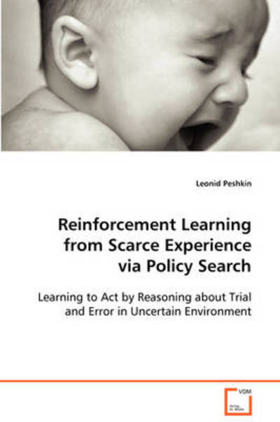 Cover for Leonid Peshkin · Reinforcement Learning from Scarce Experience Via Policy Search (Paperback Book) (2008)