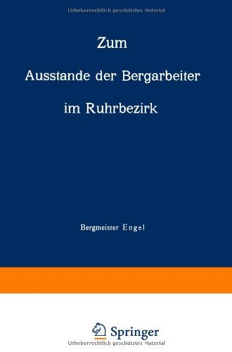 Cover for Na Engel · Zum Ausstande Der Bergarbeiter Im Ruhrbezirk (Taschenbuch) [Softcover Reprint of the Original 1st 1905 edition] (1905)