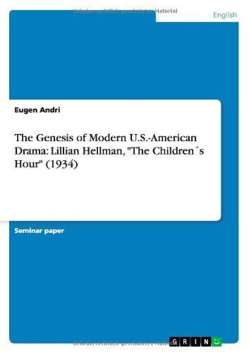 Cover for Eugen Andri · The Genesis of Modern U.s.-american Drama: Lillian Hellman, the Childrens Hour (1934) (Paperback Bog) (2012)