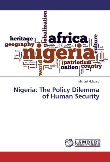 Cover for Hubbard · Nigeria: The Policy Dilemma of (Buch)