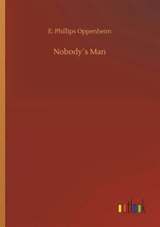 Nobody s Man - Oppenheim - Bøger -  - 9783732684038 - 23. maj 2018