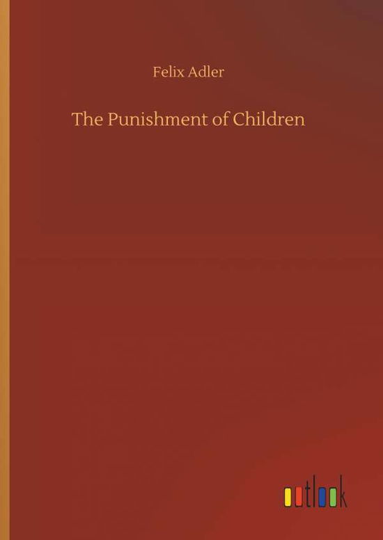 Cover for Adler · The Punishment of Children (Bog) (2019)